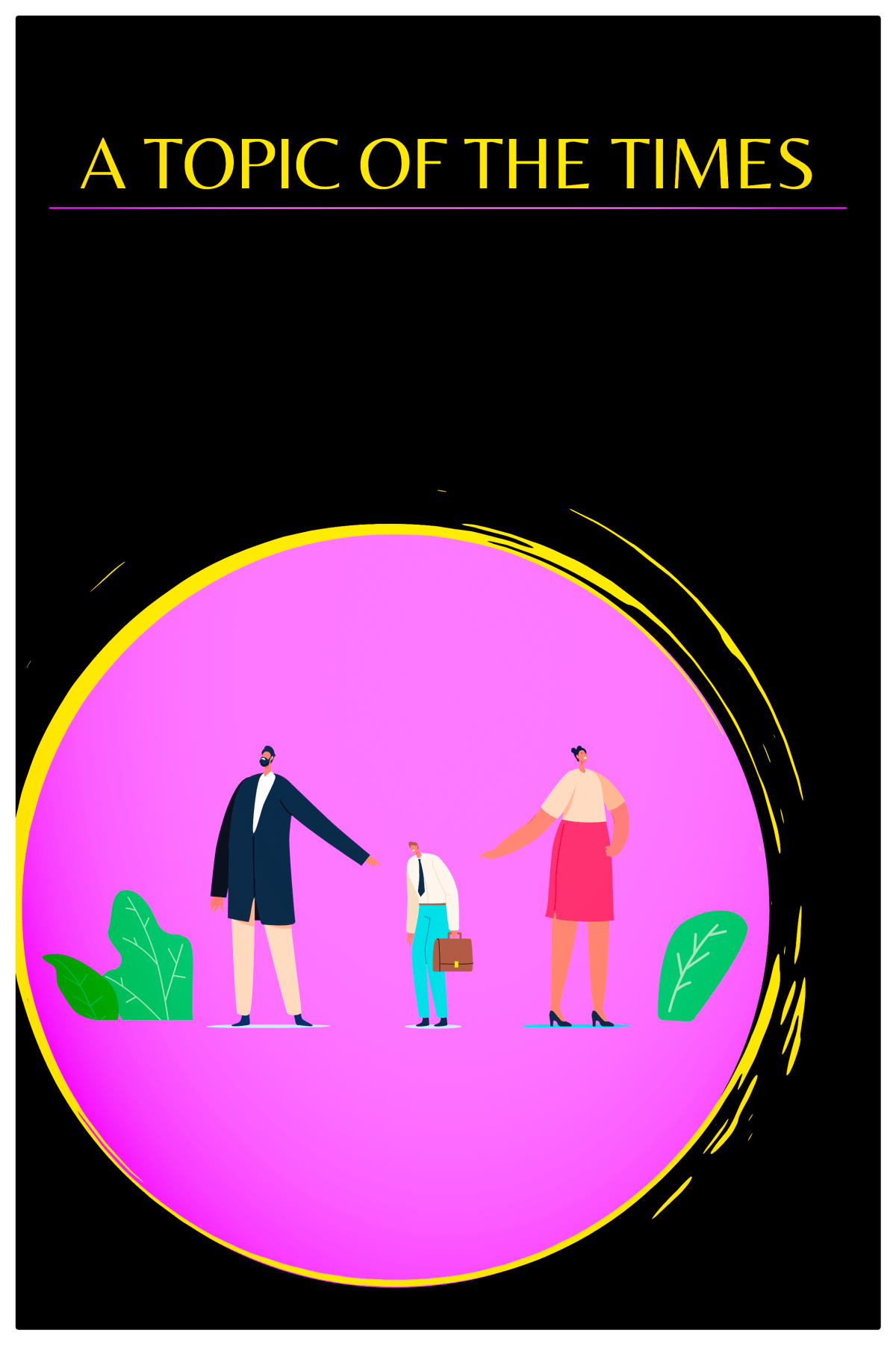 A Topic of the&nbsp;Times